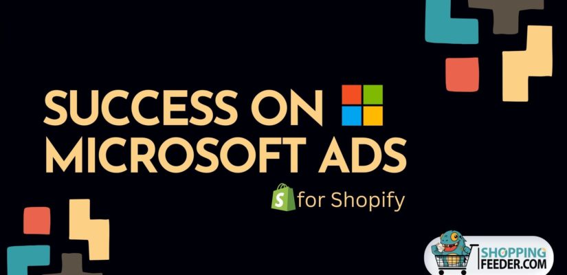 Measure success on Microsoft Ads for Shopify
