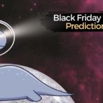 Black Friday 2022 Predictions