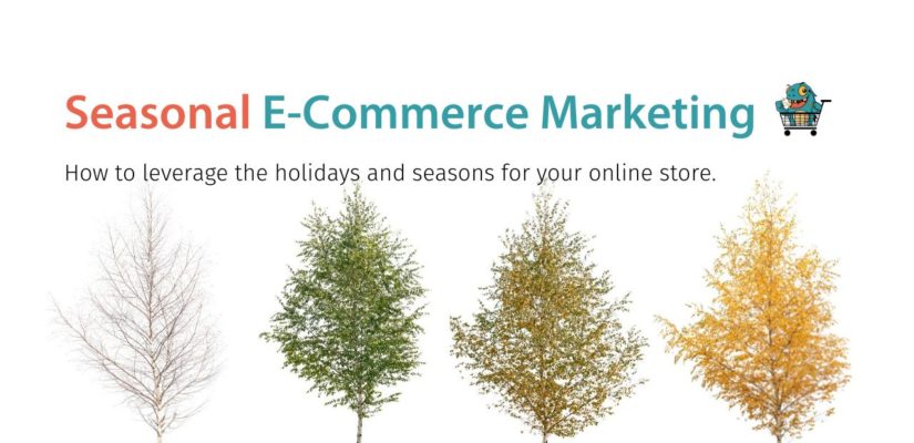 Seasonal E-Commerce Marketing
